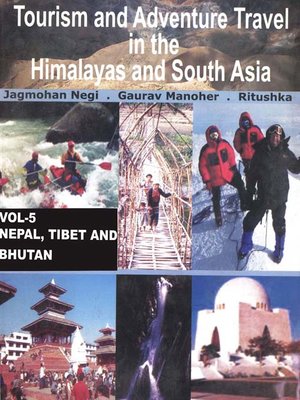cover image of Tourism and Adventure Travel in the Himalayas and South Asia, Volume 5